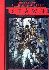 The Best Of Curse Of The Spawn di Allen McElroy, Brian Haberlin edito da Image Comics