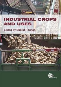 Industrial Crops and Uses edito da PAPERBACKSHOP UK IMPORT