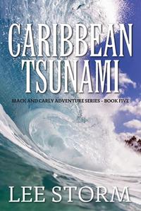 Caribbean Tsunami di Storm Lee Storm edito da Outskirts Press