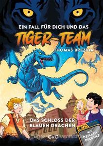 Tiger Team 02 - Das Schloss der blauen Drachen di Thomas Brezina edito da G&G Verlagsges.