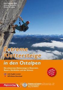 Extreme Klettersteige in den Ostalpen di Axel Jentzsch-Rabl, Andreas Jentzsch, Dieter Wissekal edito da Alpinverlag Jentzsch-Rabl