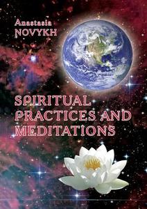 Spiritual Practices And Meditations di A Novykh edito da Book On Demand Ltd.