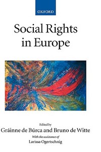 Social Rights in Europe di Grainne De Burca edito da OXFORD UNIV PR