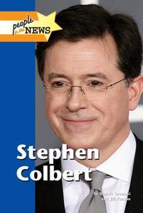 Stephen Colbert di Bonnie Szumski, Jill Karson edito da Cengage Learning, Inc