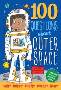 100 Questions about Outer Space di Simon Abbott edito da Peter Pauper Press
