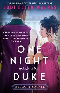 One Night with the Duke di Jodi Ellen Malpas edito da FOREVER