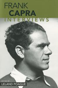 Frank Capra: Interviews di Frank Capra edito da UNIV PR OF MISSISSIPPI