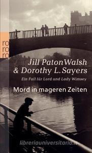 Mord in mageren Zeiten di Dorothy L. Sayers, Jill Paton Walsh edito da Rowohlt Taschenbuch