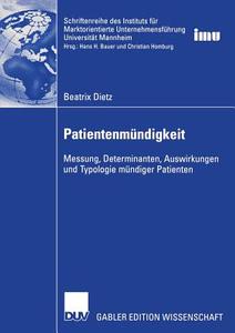 Patientenmündigkeit di Beatrix Dietz edito da Deutscher Universitätsverlag