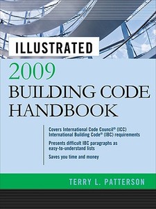 Illustrated 2009 Building Code Handbook di Terry L. Patterson edito da Mcgraw-hill Education - Europe