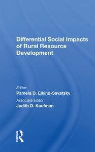 Differential Social Impacts Of Rural Resource Development edito da Taylor & Francis Ltd
