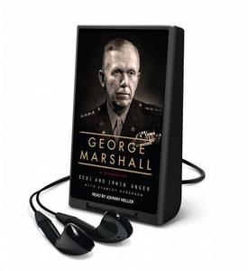 George Marshall: A Biography di Debi Unger, Irwin Unger edito da HarperCollins Publishers