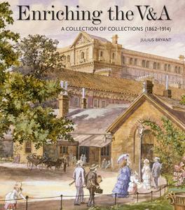 Enriching The V&A di Julius Bryant edito da Lund Humphries Publishers Ltd