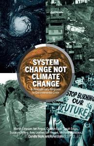 System Change Not Climate Change di Martin Empson, Ian Angus, Sarah Ensor edito da Bookmarks Publications