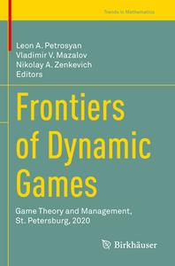 Frontiers of Dynamic Games edito da Springer International Publishing