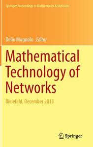 Mathematical Technology of Networks edito da Springer-Verlag GmbH