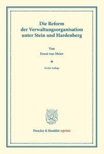 Die Reform der Verwaltungsorganisation di Ernst von Meier edito da Duncker & Humblot