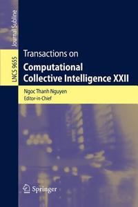 Transactions on Computational Collective Intelligence XXII edito da Springer Berlin Heidelberg