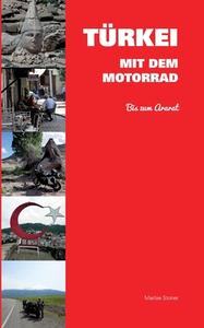 Türkei mit dem Motorrad di Marbie Stoner edito da Books on Demand
