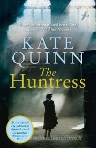 The Huntress di Kate Quinn edito da Harper Collins Publ. UK