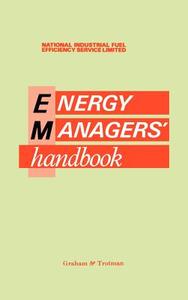 Energy Manager's Handbook edito da Springer Netherlands