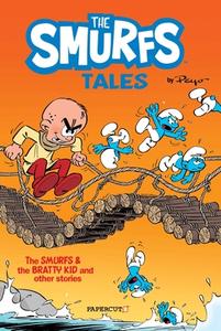 The Smurfs Tales #1: The Smurfs and the Bratty Kid di Peyo edito da PAPERCUTZ