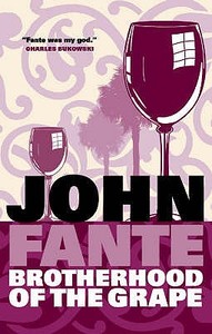 Brotherhood Of The Grape di John Fante edito da Canongate Books Ltd