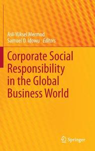 Corporate Social Responsibility in the Global Business World edito da Springer-Verlag GmbH