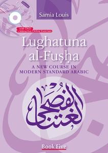 Lughatuna al-Fusha: Book 3 di Samia Louis edito da The American University in Cairo Press