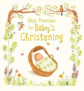 Bible Promises for Baby's Christening di Sophie Piper edito da Lion Hudson LTD