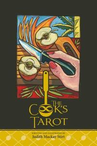 The Cook's Tarot di Judith MacKay Stirt edito da SCHIFFER PUB LTD