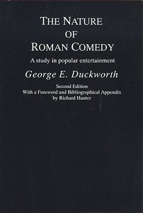 The Nature of Roman Comedy di George E. Duckworth edito da University of Oklahoma Press