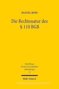 Die Rechtsnatur des § 110 BGB di Daniel Rodi edito da Mohr Siebeck GmbH & Co. K