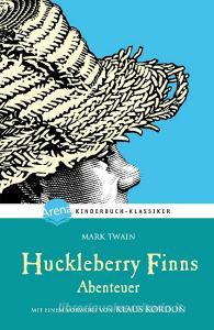 Huckleberry Finns Abenteuer di Mark Twain edito da Arena Verlag GmbH