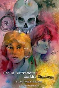 Child Survivors in the Shadows di Lilo Cohn-Sharon edito da GEFEN BOOKS
