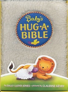 Baby's Hug-a-bible di Sally Lloyd-Jones edito da Harpercollins Publishers Inc