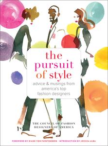 The Pursuit of Style di Council of Fashion Designers of America edito da Abrams