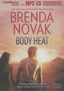 Body Heat di Brenda Novak edito da Brilliance Corporation