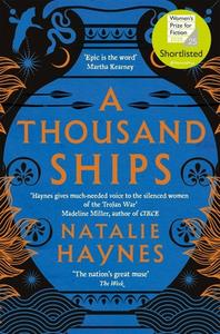 A Thousand Ships di Natalie Haynes edito da Pan Macmillan