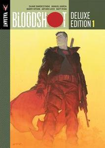 Bloodshot Deluxe Edition Book 1 di Duane Swierczynski edito da Valiant Entertainment
