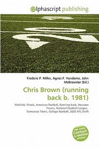 Chris Brown (running Back B. 1981) edito da Vdm Publishing House