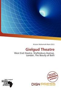 Gielgud Theatre edito da Dign Press