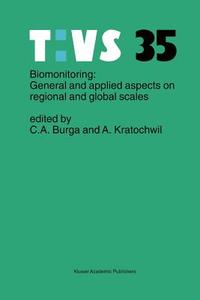 Biomonitoring: General and Applied Aspects on Regional and Global Scales edito da Springer Netherlands