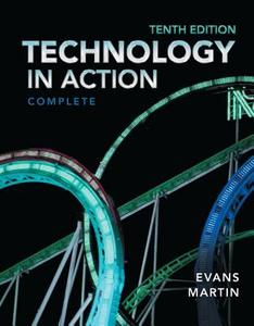Technology in Action, Complete di Alan Evans, Kendall Martin, Mary Anne Poatsy edito da Prentice Hall