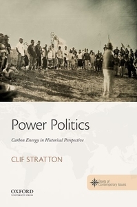 Power Politics di Clif Stratton edito da Oxford University Press Inc