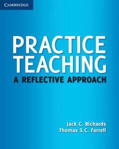 Practice Teaching di Jack C. Richards edito da Cambridge University Press