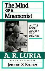 The Mind of a Mnemonist di A. R. Luria edito da Harvard University Press