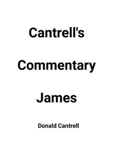 Cantrell's Commentary James di Donald Cantrell edito da Lulu.com