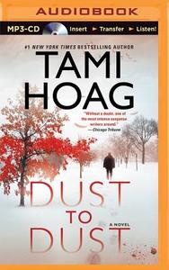 Dust to Dust di Tami Hoag edito da Brilliance Audio