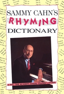 Sammy Cahn's Rhyming Dictionary di Sammy Cahn edito da Cherry Lane Music Co ,U.S.